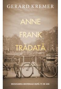 Copertă produs Anne Frank trădată