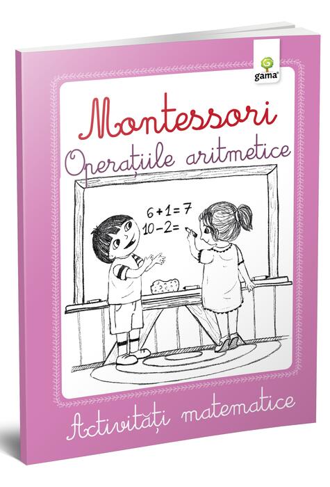 Copertă produs Activități matematice Montessori. Operațiile aritmetice