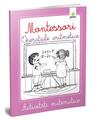 Copertă produs Activități matematice Montessori. Operațiile aritmetice - thumb 1
