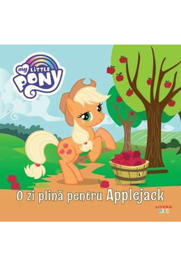 Copertă produs My Little Pony. O zi plină pentru Applejack