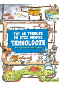Copertă produs Tot ce trebuie să știi despre tehnologie