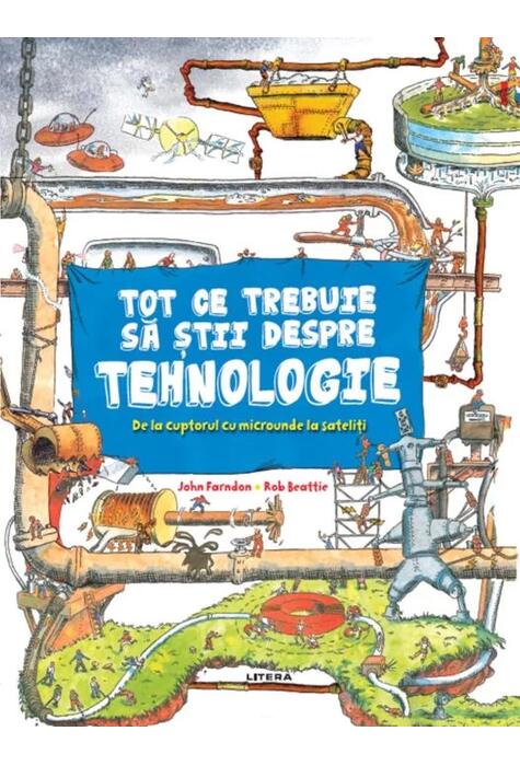 Copertă produs Tot ce trebuie să știi despre tehnologie