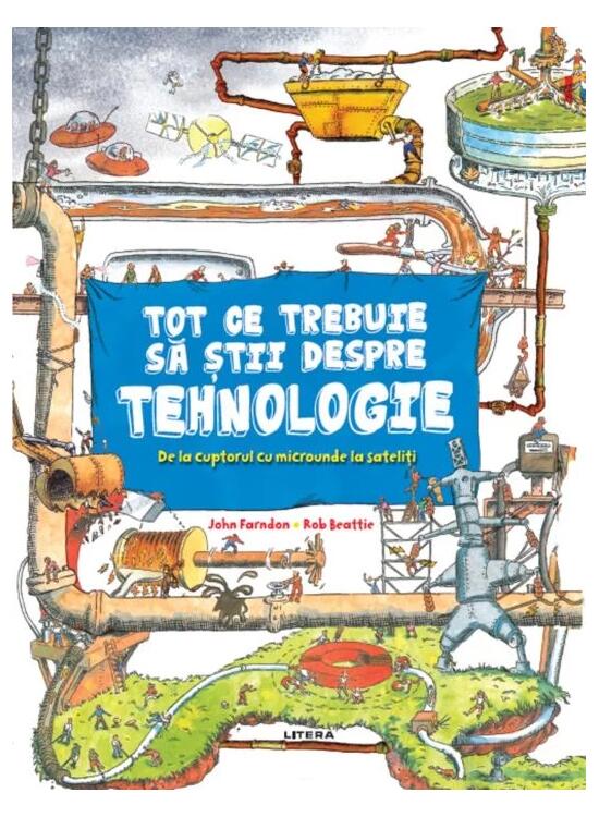 Copertă produs Tot ce trebuie să știi despre tehnologie - gallery big 1