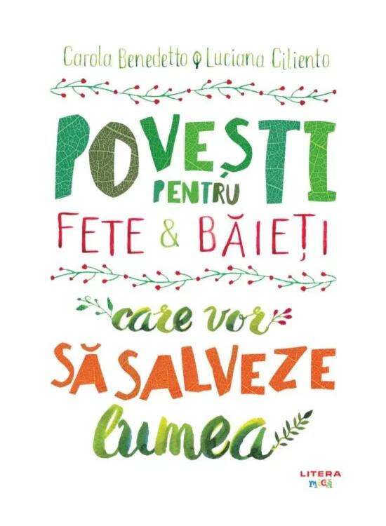 Copertă produs Povești pentru fete și băieți care vor să salveze lumea - gallery big 1