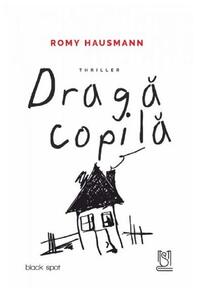 Copertă produs Dragă copilă