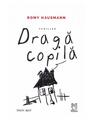 Copertă produs Dragă copilă - thumb 1