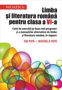 Limba și literatura rom&acirc;nă pentru clasa a VI-a
