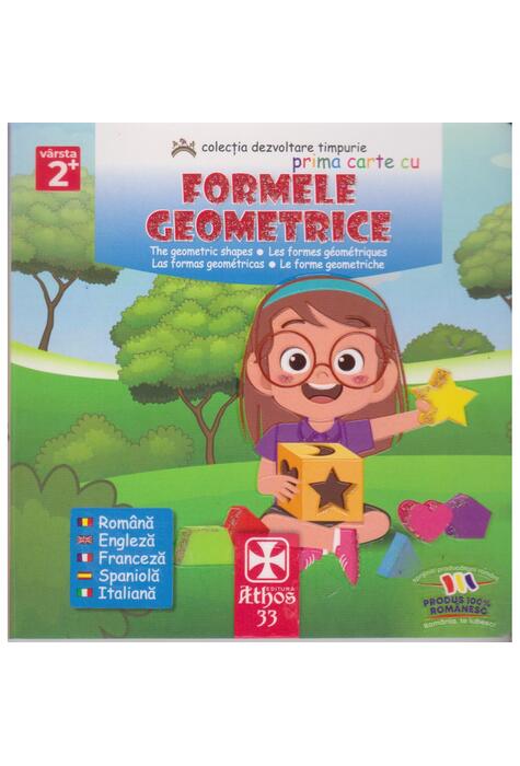 Copertă produs Prima carte cu Formele Geometrice