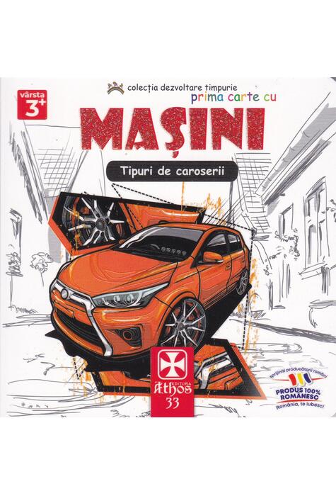 Copertă produs Prima carte cu Mașini. Tipuri de caroserii