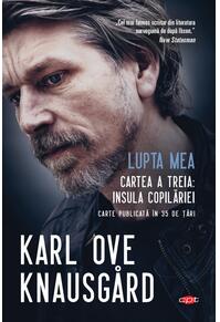 Copertă produs Lupta mea. Cartea a treia. Insula copilăriei (Carte pentru toți)