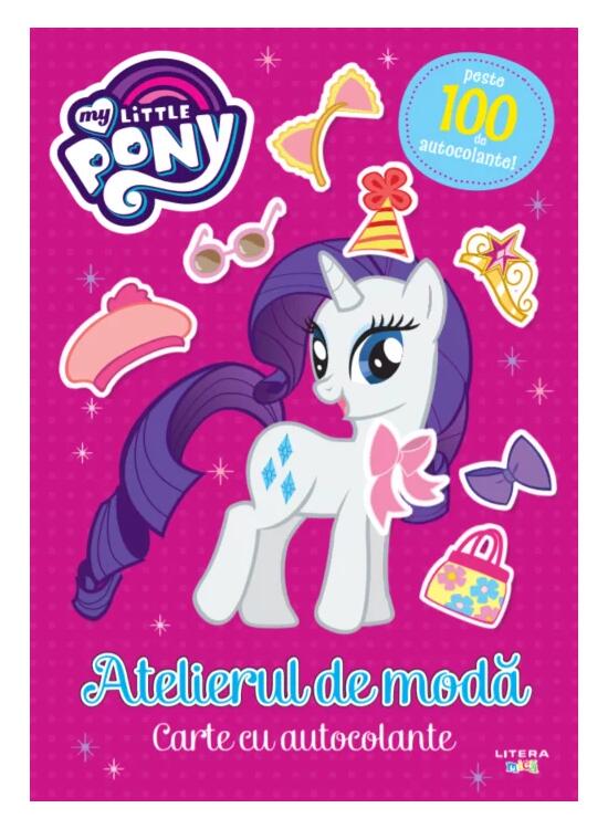 Copertă produs My Little Pony. Atelierul de modă. Carte cu autocolante - gallery big 1