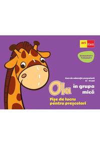 Copertă produs OLA &icirc;n grupa mică. Fișe de lucru pentru preșcolari. Semestrul 1 Volumul 1