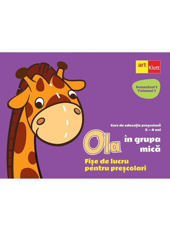 Copertă produs OLA &icirc;n grupa mică. Fișe de lucru pentru preșcolari. Semestrul 1 Volumul 1 - gallery big 1