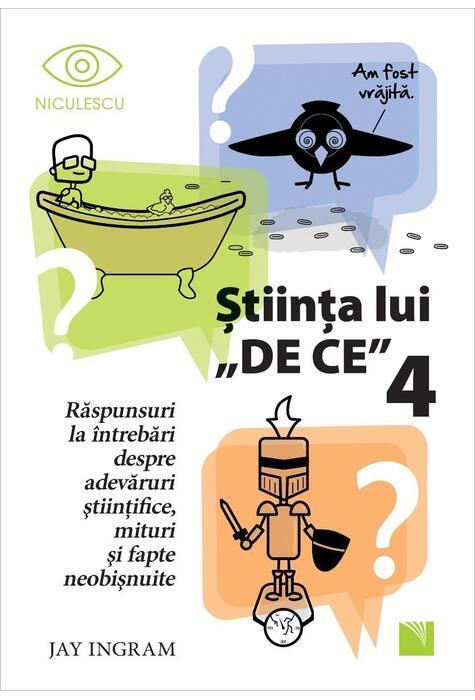 Copertă produs Ştiinţa lui &bdquo;DE CE&rdquo; 4