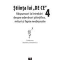 Copertă produs Ştiinţa lui &bdquo;DE CE&rdquo; 4 - gallery small 