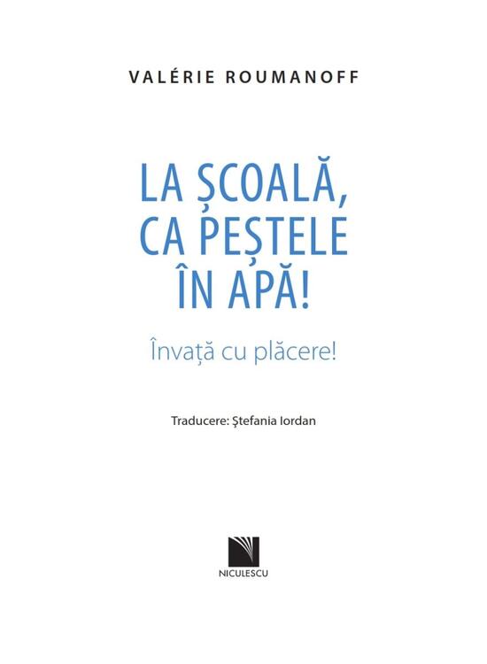 Copertă produs La școală, ca peștele &icirc;n apă! &Icirc;nvață cu plăcere! - gallery big 2