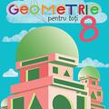 Copertă produs Geometrie pentru toți - clasa a VIII-a - gallery small 