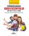 Copertă produs Psihologia adolescentului de la 11 la 15 ani - thumb 1