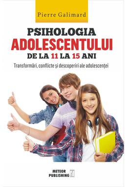 Copertă produs Psihologia adolescentului de la 11 la 15 ani