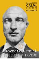 Imagine produs Provocarea Stoică. Dob&acirc;ndește calm, putere și reziliență