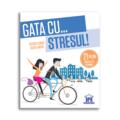 Copertă produs Gata cu stresul! 21 de zile pentru a te schimba - gallery small 