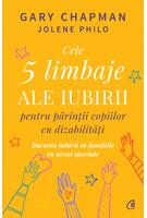 Cele cinci limbaje ale iubirii pentru părinții copiilor cu dizabilități