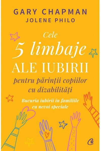 Cele cinci limbaje ale iubirii pentru părinții copiilor cu dizabilități
