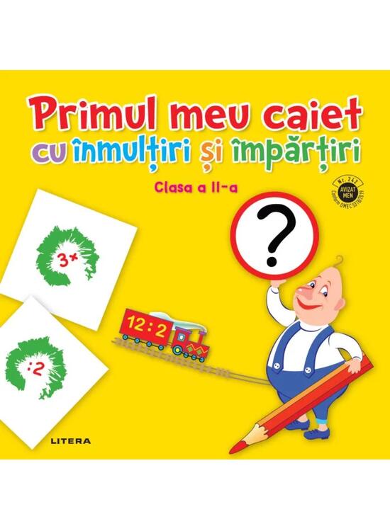 Copertă produs Primul meu caiet cu &icirc;nmulțiri și &icirc;mpărțiri. Clasa a II-a - gallery big 1