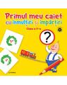 Copertă produs Primul meu caiet cu &icirc;nmulțiri și &icirc;mpărțiri. Clasa a II-a - thumb 1