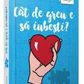 Copertă produs C&acirc;t de greu e să iubești? (Vol. 2) - gallery small 