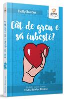 Copertă produs C&acirc;t de greu e să iubești? (Vol. 2)