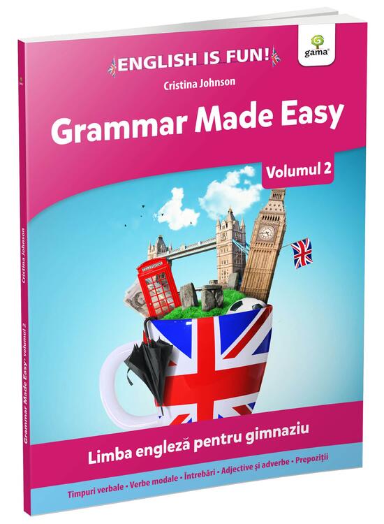Copertă produs Grammar made easy. Limba engleză pentru gimnaziu. English is Fun. Volumul 2 - gallery big 1