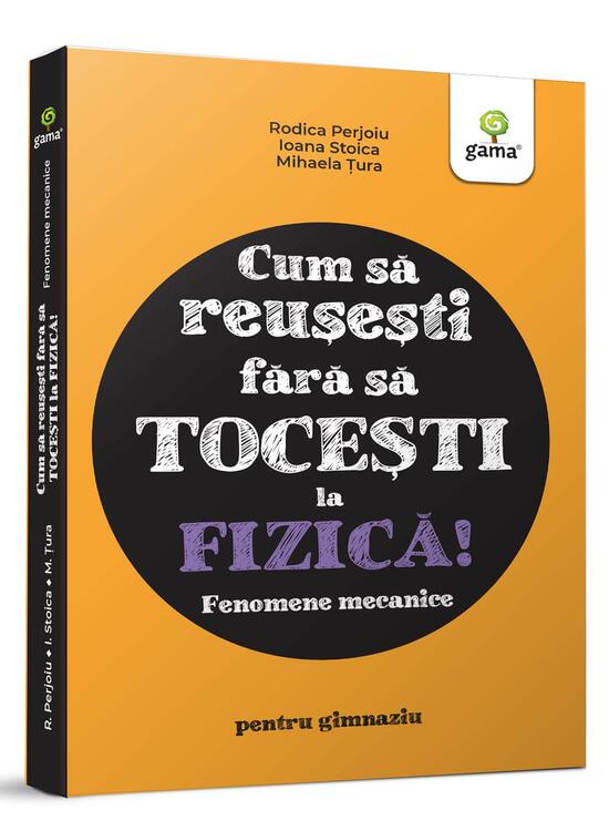 Copertă produs Fizica. Fenomene mecanice
 - Cum să reușești fără să tocești - gallery big 1