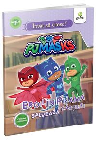 Copertă produs Eroii &icirc;n pijama salvează cărțile. &Icirc;nvăț să citesc cu PJ Masks, nivelul 2