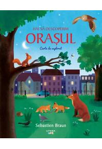 Copertă produs Hai să descoperim orașul. Carte de explorat