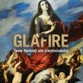 Copertă produs Glafire. Teme fierbinți ale creștinismului (Carte pentru toți) - gallery small 