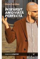 Imagine produs &Icirc;n sf&acirc;rșit am o viață perfectă