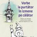 Copertă produs Vorbe la purtător &icirc;n izmene pe călător - gallery small 