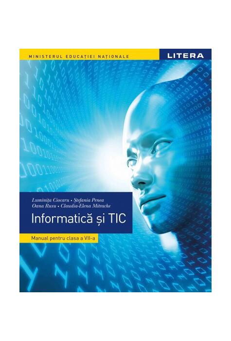 Copertă produs Informatică și TIC. Manual clasa a VII-a