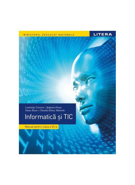 Copertă produs Informatică și TIC. Manual clasa a VII-a - gallery big 1