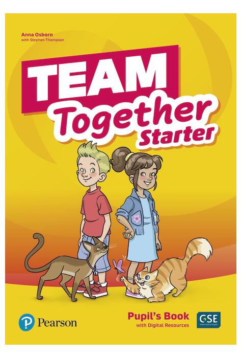 Copertă produs Team Together Starter, Pupil's Book with Digital Resources (Pre A1)