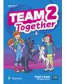 Copertă produs Team Together 2, Pupil's Book with Digital Resources (A1) - thumb 1