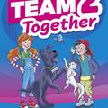 Copertă produs Team Together 2, Pupil's Book with Digital Resources (A1) - gallery small 