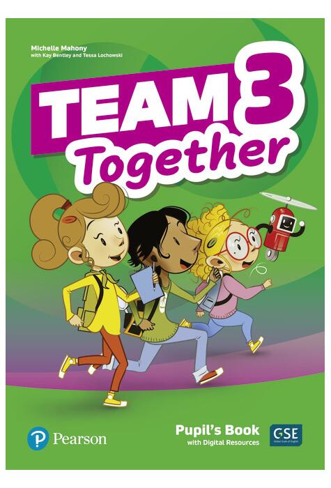 Copertă produs Team Together 3, Pupil's Book with Digital Resources (A1/A2)