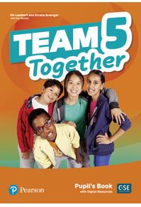 Copertă produs Team Together 5, Pupil's Book with Digital Resources (A2/B1)