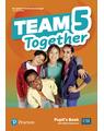 Copertă produs Team Together 5, Pupil's Book with Digital Resources (A2/B1) - thumb 1