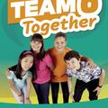 Copertă produs Team Together 6, Pupil's Book with Digital Resources (A2+/B1) - gallery small 