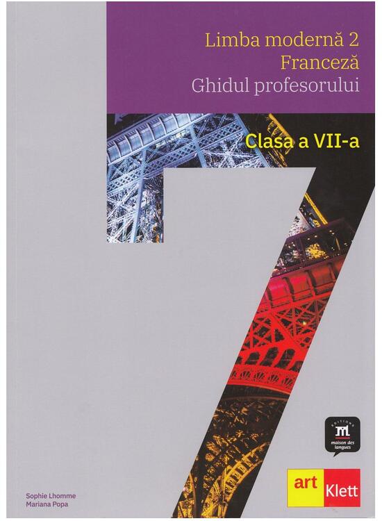 Copertă produs Limba modernă 2 - Franceză. Ghidul profesorului. Clasa a VII-a - gallery big 1