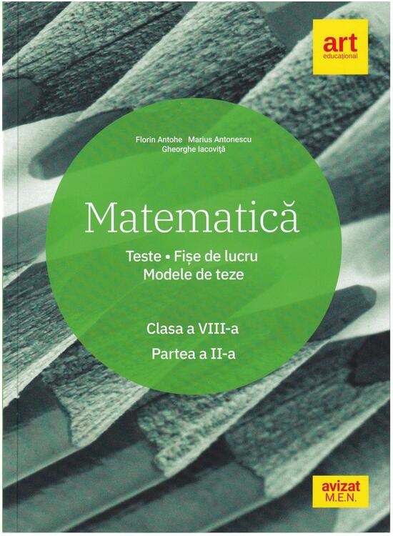 Copertă produs Matematică. Clasa a VIII-a. Semestrul 2. Teste. Fișe de lucru. Modele de teze - gallery big 1