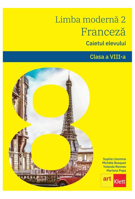Copertă produs Limba modernă 2 - Limba franceză. Caietul elevului L2. Clasa a VIII-a + CD